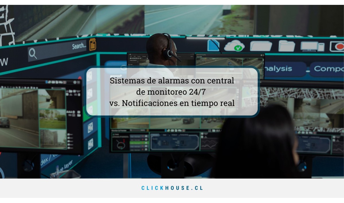 Sistemas de alarmas con central de monitoreo 24/7 vs. Notificaciones en tiempo real 